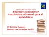 Educación Inclusiva y curriculum universal para el aprendizaje