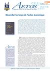 Aetos Hebdo 27 : Réconcilier les temps de l’action économique