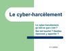 Présentation résumé Cyber-harcèlement