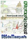 Revista de Sant Jordi 2010. Vuitens Jocs Florals de la SESdeMasquefa.