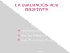LA EVALUACIÓN POR OBJETIVOS