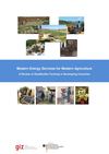 Modern Energy Services for Modern Agriculture: Smallholder Farming in Developing Countries 