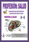 Profesión: SALUD. Transmisión de conocimientos en educación para la salud