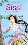 Sissi - Tome 1 - Hachette Jeunesse Roman