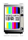 El video arte by gorlack