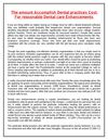 The amount Accomplish Dental practices Cost For reasonable Dental care Enhancements