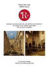 Pieza del mes: "Ruinas de San Juan de los Reyes" y "La capilla de Santa Quiteria" de Cecilio Pizarro