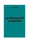 Granet, Marcel : La féodalité chinoise