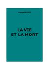 Granet, Marcel : La vie et la mort. Croyances et doctrines de l’antiquité chinoise. 