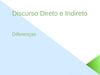 Discurso Direto e Indireto