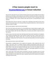 A few reasons people resort to brustverkleinerung or breast reduction