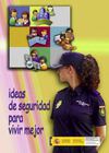 IDEAS DE SEGURIDAD PARA VIVIR MEJOR
