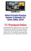 Watch Private Practice Season 5 Episode 22 Gone, Baby, Gone