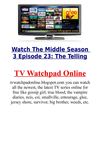 Watch The Middle Season 3 Episode 23 The Telling