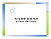 Find the best real estate deal now