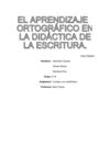 "El aprendizaje ortográfico en la didáctica de la escritura". H. Salgado. Trabajo realizado por estudiantes.