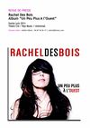 Rachel Desbois : Dossier de Presse 2012