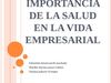 LA IMPORTANCIA DE LA SALUD EN LA VIDA EMPRESARIAL