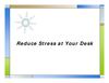Reduce Stress at Your Desk