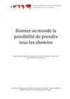 Donner au monde la possibilité de prendre tous les chemins