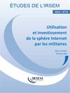 IRSEM : Utilisation et investissement de la sphère Internet par les militaires