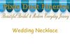 Wedding Necklace by Pixe Dust