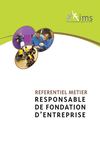 Référentiel métier : responsable de fondation d'entreprise - IMS-Entreprendre pour la Cité