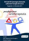 Atti del IX Convegno Annuale sulle Arti Terapie di Lecce