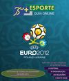 Guia +Esporte UEFA Euro 2012