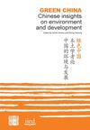 Green China. Chinese insights on environment and development