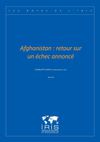 Afghanistan : retour sur un échec annoncé, par Charlotte LEPRI