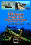 100 épaves en Côte d'Azur Monaco, Riviera du Ponant - De Saint Raphaël à Gênes