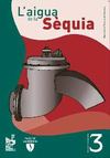 L'aigua de la Sèquia vol.3