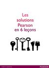 Les solutions Pearson en 6 leçons
