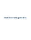 The Science of Superstitions