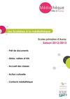 Livret Scolaires 2012/2013 : prêt de documents, séries, valises et kits, accueil des classes, action culturelle