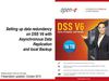 Setting up data redundancy on DSS V6 with Asynchronous Data Replication and local Backup - EN