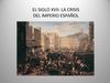 SIGLO XVII. LA CRISIS DEL IMPERIO ESPAÑOL