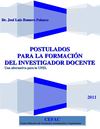 POSTULADOS PARA LA FORMACIÓN DEL INVESTIGADOR DOCENTE