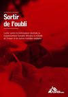 Sortir de l'Oubli (MSF, 2012) - Lutter contre la leishmaniose viscérale, la trypanosomiase humaine africaine, la...