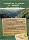 Observatoire du tourisme de la Corrèze : bilan année touristique 2011