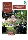 Programmation artistique, Folies du Parc 2012