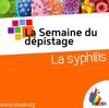 Semaine du dépistage: Syphilis