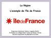 GEOGRAPHIE 3M La région Île de France