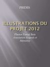 Illustrations du projet PRIDES 2012 (Photos Pascal Bois - Association Regards et Mémoires)