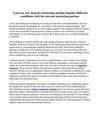 A proven way Internet marketing putting together different conditions with the internet marketing portion.