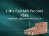 Little Red Mill Product Page | Premium Craftsman Structure Kit