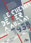 Le chemin de fer à Aulnay avant 1938