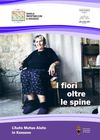 I Fiori oltre le spine. L'auto mutuo aiuto in Kossovo
