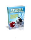 Fitness Fundamentals for a healthy you in a sick world